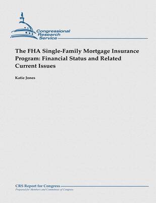 Book cover for The FHA Single-Family Mortgage Insurance Program