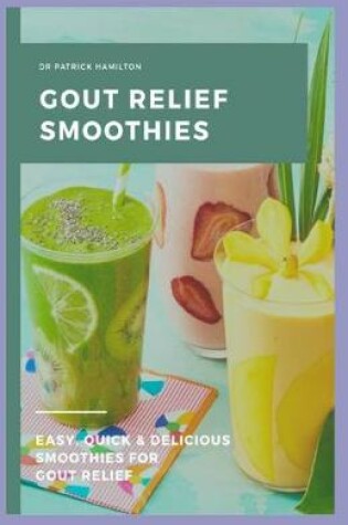 Cover of Gout Relief Smoothies