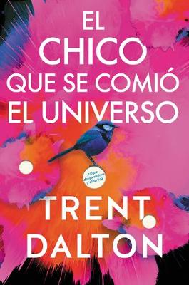 Book cover for Boy Swallows Universe \ El Chico Que Se Comió El Universo
