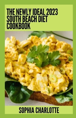 Book cover for The Newly Ideal 2023 South Beach Diet Cookbook