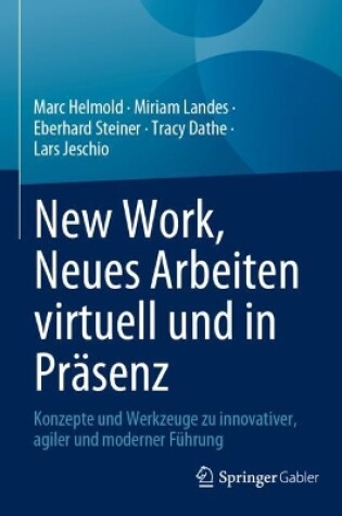 Cover of New Work, Neues Arbeiten virtuell und in Präsenz