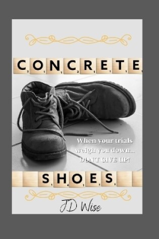 Cover of Concrete Shoes