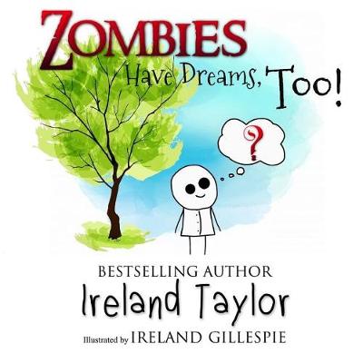 Book cover for Zombies Have Dreams, Too!