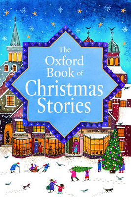 Book cover for The Oxford Book of Christmas Stories