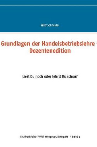 Cover of Grundlagen der Handelsbetriebslehre - Dozentenedition