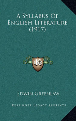 Book cover for A Syllabus of English Literature (1917)