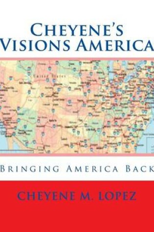 Cover of Cheyene's Visions America
