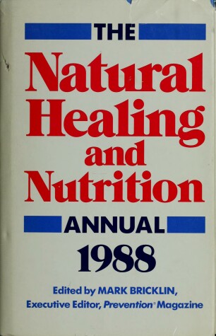 Book cover for Natural Healing and Nutrition Annual 1988