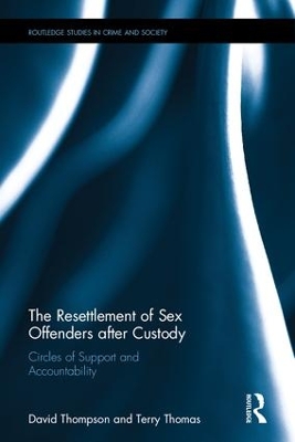 Cover of The Resettlement of Sex Offenders after Custody