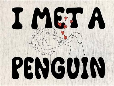 Book cover for I Met a Penguin