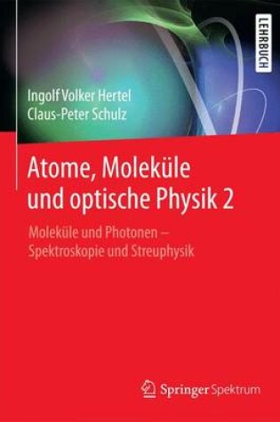 Cover of Atome, Moleküle und optische Physik 2