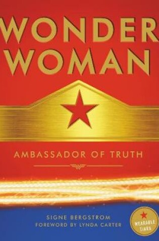 Cover of Wonder Woman: Ambassador of Truth