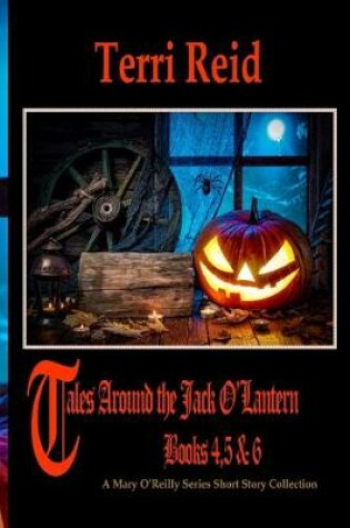 Cover of Tales Around the Jack O'Lantern - Books 4,5 & 6