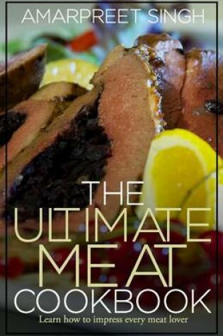 Cover of The Ultimate Meat Cookbook