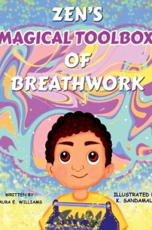 Cover of Zen's Magical Toolbox of Breathwork