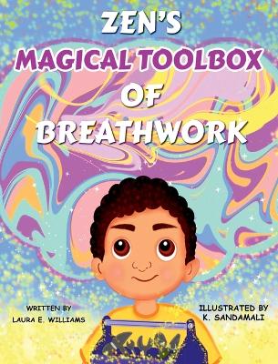 Cover of Zen's Magical Toolbox of Breathwork