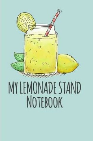 Cover of My Lemonade Stand Notebook