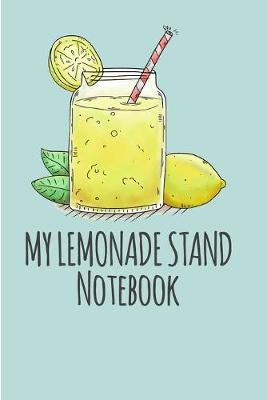 Book cover for My Lemonade Stand Notebook