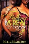 Book cover for Falling For a Real Nigga 2