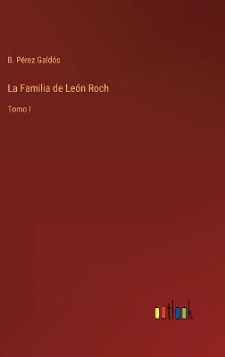 Book cover for La Familia de León Roch