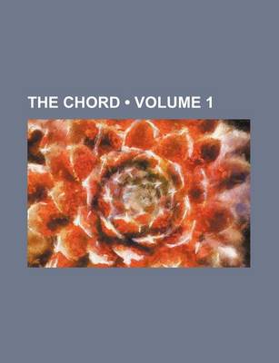 Book cover for The Chord (Volume 1)