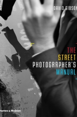 Cover of The Street Photographer’s Manual