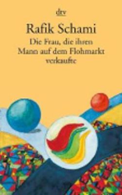 Book cover for Die Frau, die ihren Mann auf dem Flohmarkt verkaufte