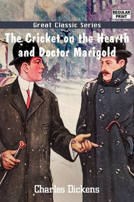 Book cover for The Cricket on the Hearth and Doctor Marigold