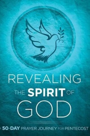 Cover of Revealing The Spirit Of God