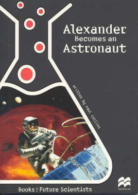 Book cover for Alexander Becomes an Astronaut