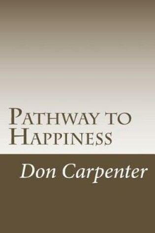 Cover of Pathway to Happiness