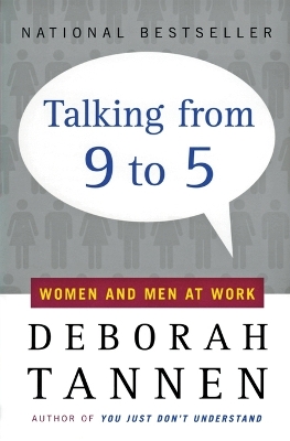 Book cover for Talking from Nine to Five: Women and Men in the Workplace