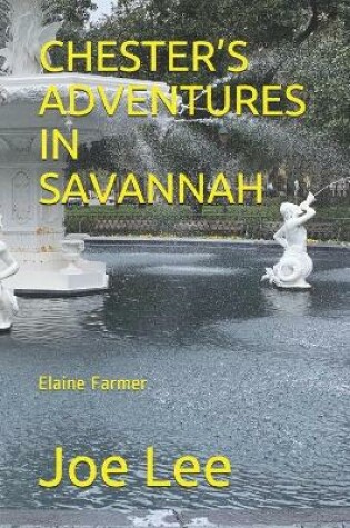 Cover of Chester's Adventures in Savannah