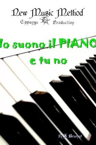 Cover of Io suono il PIANO e tu no