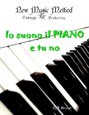 Book cover for Io suono il PIANO e tu no