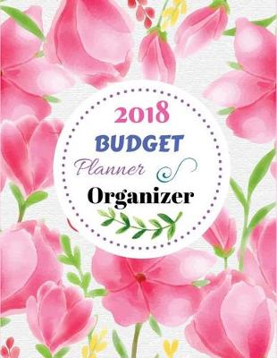 Book cover for Budget Planner Organizer 2018