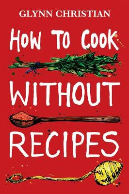 Book cover for How to Cook Without Recipes