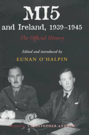 Cover of MI5 and Ireland, 1939-1945