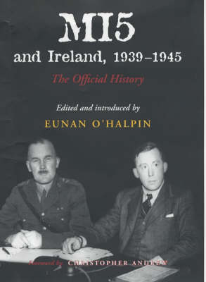 Book cover for MI5 and Ireland, 1939-1945