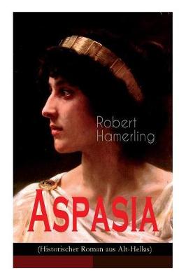 Book cover for Aspasia (Historischer Roman aus Alt-Hellas)