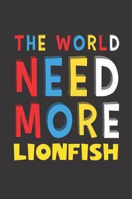 Book cover for The World Need More Lionfish