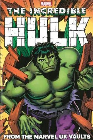 Cover of Hulk: From The UK Vaults