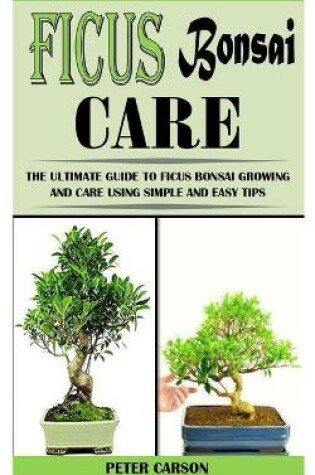 Cover of Ficus Bonsai Care