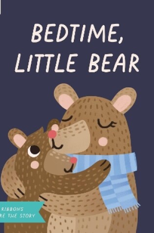 Cover of Bedtime, Little Bear