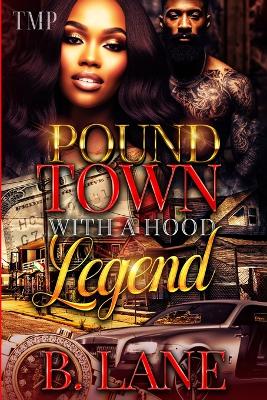 Cover of Pound Town with a Hood Legend