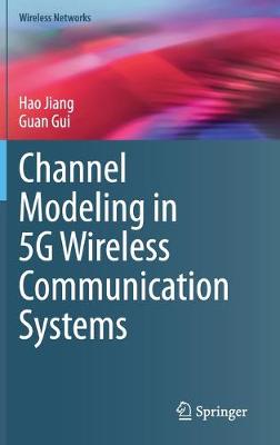 Book cover for Channel Modeling in 5G Wireless Communication Systems