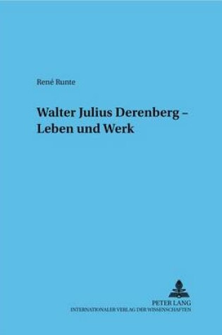 Cover of Walter Julius Derenberg - Leben Und Werk