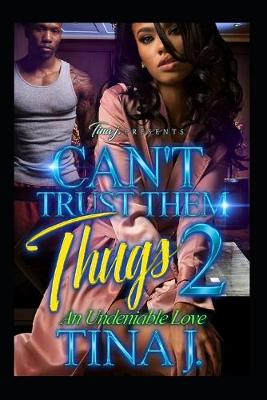 Book cover for Can't Trust Them Thugs 2