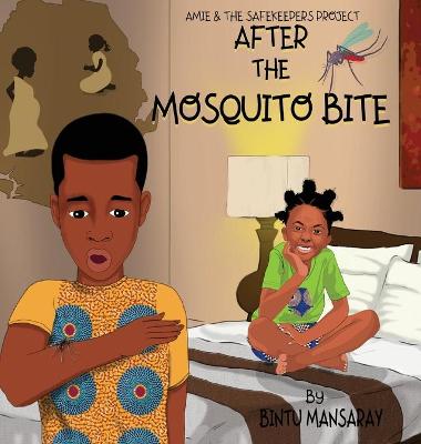 Cover of After the Mosquito Bite