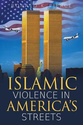 Cover of Islamic Violence in America's Streets